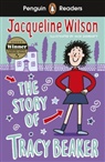 Jacqueline Wilson, Wilson Jacqueline, Nick Sharratt - Penguin Readers Level 2: The Story of Tracy Beaker (ELT Graded Reader)