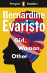 Bernardine Evaristo, EVARISTO BERNARDINE - Penguin Readers Level 7: Girl, Woman, Other (ELT Graded Reader)