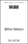 Liv Little, LIV LITTLE - Bitter Melon