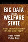 Torben Iversen, Torben Rehm Iversen, Iversen Torben, Philipp Rehm, Rehm Philipp - Big Data and the Welfare State