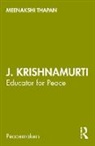Meenakshi Thapan, Thapan Meenakshi - J. Krishnamurti