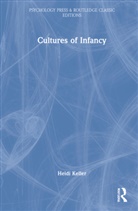 Heidi Keller, Keller Heidi - Cultures of Infancy