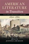 Justine S. (University of Illinois) Murison, Murison Justine Murison, Justine S. Murison, Justine S. (University of Illinois) Murison, Murison Justine S. - American Literature in Transition, 1820-1860: Volume 2