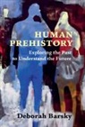 Deborah Barsky - Human Prehistory