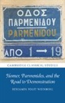 Benjamin Folit-Weinberg, Benjamin (University of Bristol) Folit-Weinberg - Homer, Parmenides, and the Road to Demonstration