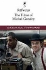 Marcelline Kirby Block, BLOCK MARCELLINE, Marcelline Block, Jennifer Kirby - Refocus: The Films of Michel Gondry