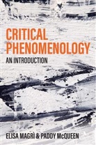 Magri, E Magri, Elisa Magri, Elisa Mcqueen Magri, Elisa Magrì, Paddy McQueen - Critical Phenomenology - An Introduction