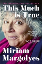 Miriam Margolyes, Miriam Margolyes - This Much is True
