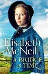 Elisabeth McNeill, McNeill Elisabeth - A Bridge in Time