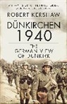 Robert Kershaw, KERSHAW ROBERT - Dunkirchen 1940