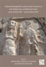Hadrien Dumitru Bru, Hadrien Bru, Adrian George Dumitru, Nicholas Sekunda, Nicholas (Head of Department of Mediterranean Archaeology Sekunda - Colonial Geopolitics Local Cultures in Hellenistic Roman East 3rd