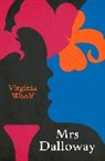 Virginia Woolf - Mrs Dalloway (Legend Classics)