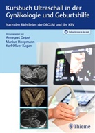Annegret Geipel, Markus Hoopmann, Karl Oliver Kagan, Karl Oliver Kagan - Kursbuch Ultraschall in der Gynäkologie und Geburtshilfe