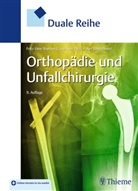 Peter Biberthaler, Fritz Uwe Niethard, Joac Pfeil, Joachim Pfeil - Duale Reihe Orthopädie und Unfallchirurgie