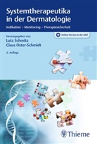 Oster-Schmidt, Claus Oster-Schmidt, Lutz Schmitz - Systemtherapeutika in der Dermatologie