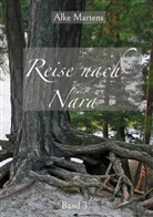 Alke Martens - Reise nach Nara