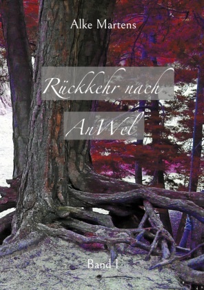 Alke Martens - Rückkehr nach AnWel