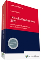 Michael Stürner, Eric Wagner, Michae Stürner, Michael Stürner, Wagner, Wagner... - Die Schuldrechtsreform 2022