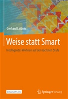 Gerhard Leitner - Das Smarthome der Zukunft, m. 1 Buch, m. 1 Beilage