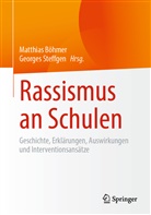 Matthia Böhmer, Matthias Böhmer, Steffgen, Steffgen, Georges Steffgen - Rassismus an Schulen