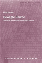 Hilal Keskin - Bewegte Räume