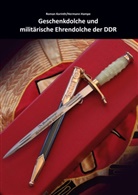 Hermann Hampe, Roma Korinth, Roman Korinth - Geschenkdolche und militärische Ehrendolche der DDR