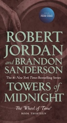 Robert Jordan, Brandon Sanderson - The Wheel of Time - Towers of Midnight