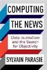 Sylvain Parasie - Computing the News