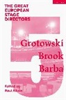 Paul Allain, Simon Shepherd, Paul Allain, Allain Paul - The Great European Stage Directors Volume 5