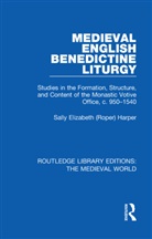 Sally Elizabeth (Roper) Harper, Sally Elizabeth (Bangor University (Roper) Harper, Sally Elizabeth (Roper) Harper - Medieval English Benedictine Liturgy