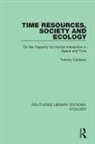Tommy Carlstein - Time Resources, Society and Ecology
