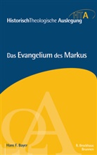 Hans F Bayer, Hans F. Bayer, Bayer  Hans F. - Das Evangelium des Markus