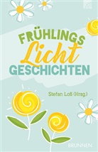 Stefan Loß, Stefan Loß Brunnen Verlag GmbH - FrühlingsLichtGeschichten