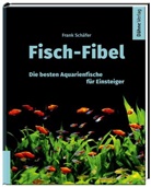 Frank Schäfer - Fisch-Fibel