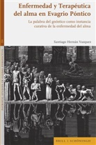 Santiago Hernán Vazquez - Enfermedad y Terapéutica del alma en Evagrio Póntico