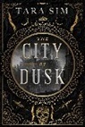 Tara Sim, Sim Tara - The City of Dusk