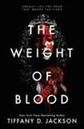 Tiffany D Jackson, Tiffany D. Jackson - The Weight of Blood