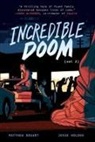 Matthew Bogart, Jesse Holden, Holden Jesse, Matthew Bogart, Jesse Holden - Incredible Doom: Volume 2