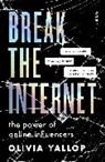 Olivia Yallop - Break the Internet