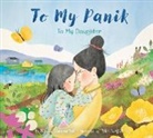 Nadia Sammurtok, Pelin Turgut - To My Panik: To My Daughter