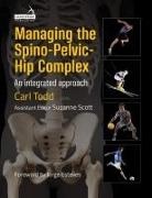 Carl Todd - Managing the Spino-Pelvic-Hip Complex