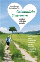 Johan Dormann, Johann Dormann, Aloi Pötz, Alois Pötz, Anni Pötz - Gehmütliche Steiermark