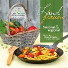 Autorenkollektiv - Landfrauen Saisonal & regional