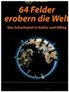 Jörg Palitzsch - 64 Felder erobern die Welt