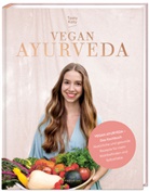 Katharina Döricht, Tasty Katy, Tasty Katy (Katharina Döricht) - VEGAN AYURVEDA - Das Kochbuch