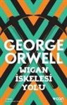 George Orwell - Wigan Iskelesi Yolu