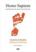 Silvana Condemi, Francois Savatier - Homo Sapiens