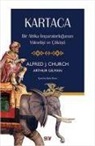 Arthur Gilman, Alfred J. Church - Kartaca
