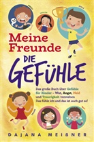 Dajana Meißner - Meine Freunde die Gefühle
