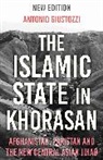Antonio Giustozzi - The Islamic State in Khorasan